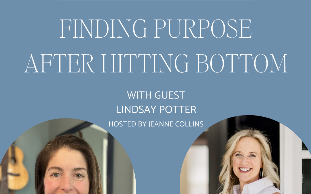 Finding Purpose After Hitting Bottom