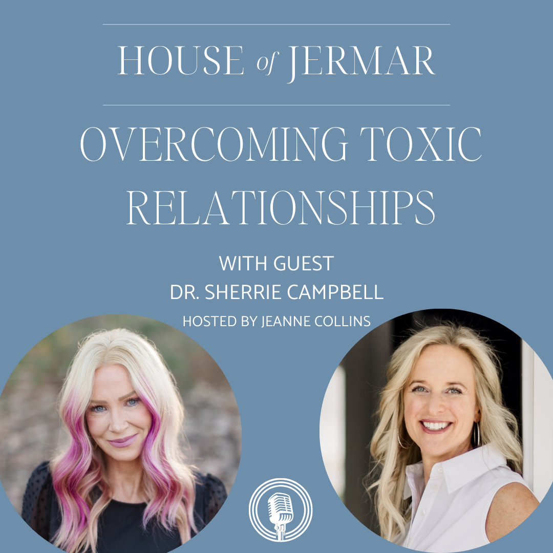 Overcoming Toxic Relationships