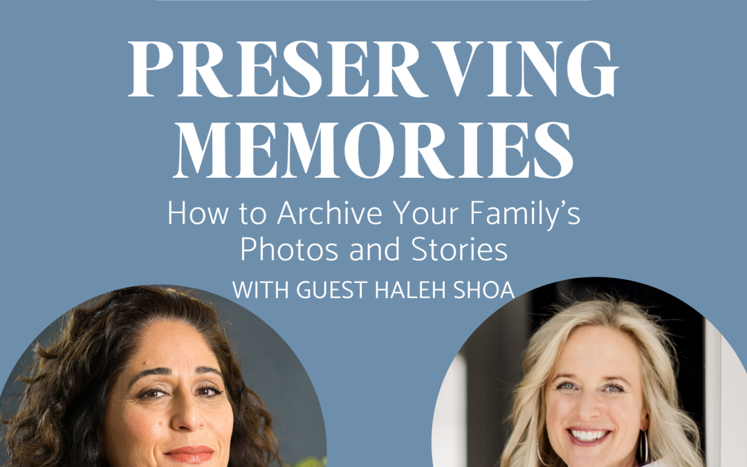Preserving Memories: How to Archive Your Family’s Photos and Stories