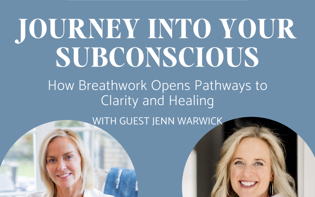 Journey Into Your Subconscious: How Breathwork Opens Pathways to Clarity and Healing