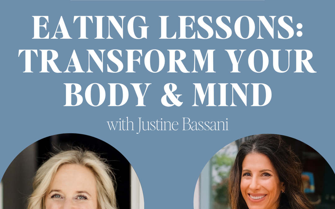 Eating Lessons: Transform Your Body & Mind