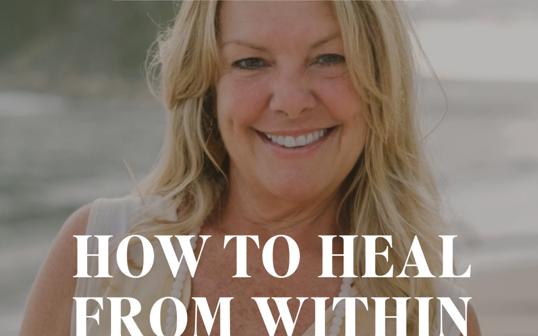 How to Heal from Within: Nervous System Healing and Holistic Wellness