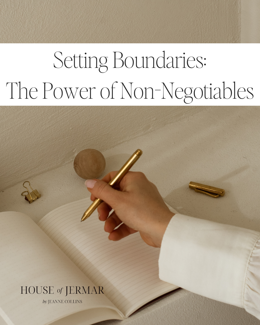Setting Boundaries: The Power of Non-Negotiables